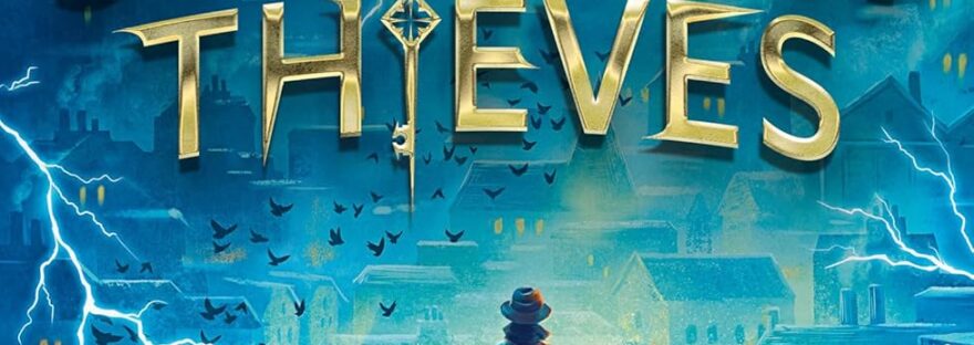 Shadow Thieves book cover for review: an adult and a child stand silhouetted on a rooftop, facing away from the viewer, looking over a cramped city saturated blue. The man is holding a lantern with a yellow light. In the distance, St Peter's Cathedral is silhouetted against lightning and a rising sun. The title 'Shadow Thieves' is in gold, the 'o' shaped like a lock, and the 'i' like a key.