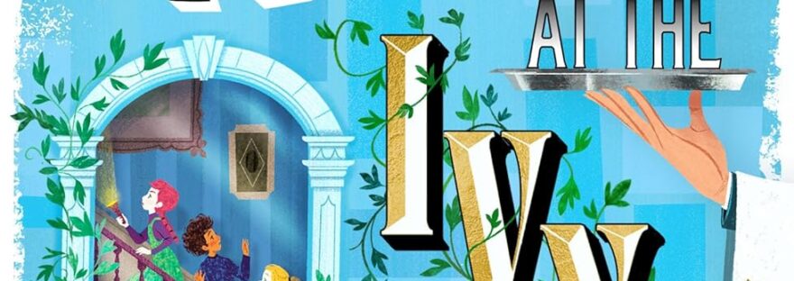 Book cover for review: image shows a blue background that turns into a skyline at the top of the picture. In the centre-left is an arched window, through which we can see three children climbing some stairs. The girl at the front is red-haired and holding a torch. Behind her is an Indian boy looking around cautiously, and behind him is a smaller girl with a blond ponytail. Vines are growing through and around the window. The title 'Murder at the Ivy Hotel' is in large across most of the image. The small middle words are on a silver tray being held up by an unseen waiter. In the 'o' of 'Hotel' is a suspicious silhouette of a person.